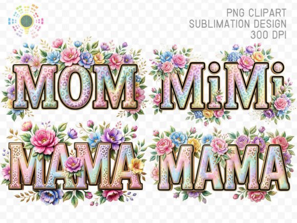 Floral Mom Typography Bundle: Mother PNG for Designs