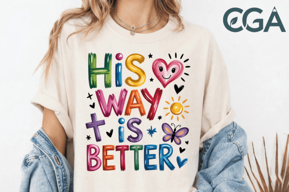 His Way is Better Colorful PNG: A Joyful Faith-Based Design